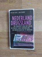 Nederland Drugsland door P. Tops, Overige, Ophalen of Verzenden, Zo goed als nieuw, Pieter Tops en Jan Tromp