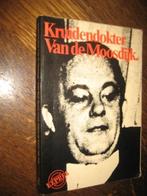 KRUIDENDOKTER VAN DE MOOSDIJK / KOOPMAN IN IJDELE HOOP, Ophalen of Verzenden, Gelezen, Nederland