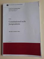 Constitutioneel recht Jurisprudentie UvA, Boeken, Ophalen of Verzenden, Zo goed als nieuw, WO