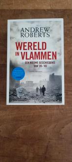 Andrew Roberts - Wereld in vlammen, Ophalen of Verzenden, Zo goed als nieuw, Andrew Roberts