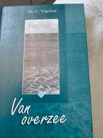 Van overzee. Ds C Vogelaar, Boeken, Christendom | Protestants, Ophalen of Verzenden, Ds C Vogelaar, Zo goed als nieuw