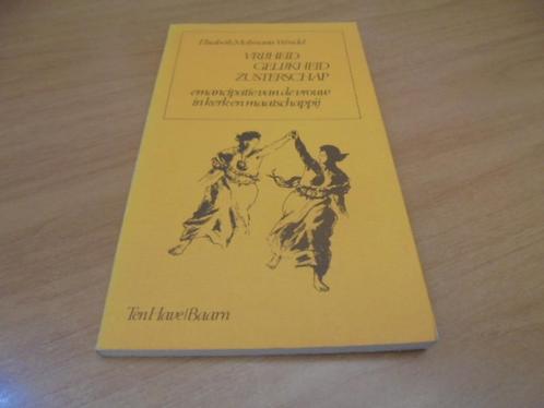 Vrijheid gelijkheid zusterschap - Moltmann Wendel, Elisabeth, Boeken, Godsdienst en Theologie, Gelezen, Ophalen of Verzenden