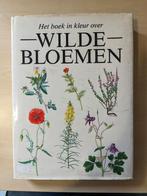 Het boek in kleur over Wilde Bloemen, Ophalen of Verzenden, Gelezen, Bloemen, Planten en Bomen, Onbekend