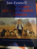 Jan Fennel)De vrouw die naar honden luistert!, Ophalen of Verzenden, Zo goed als nieuw, J. Fennell, Paarden of Pony's
