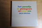 Het paradijs in pictogram. Dick Bruna.  Collectors item, Dick bruna, Ophalen of Verzenden, Zo goed als nieuw, Nederland