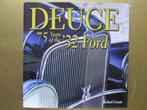 2006 boek: DEUCE, 75 Years of the '32 FORD, Engels, Ophalen of Verzenden, Zo goed als nieuw, Ford