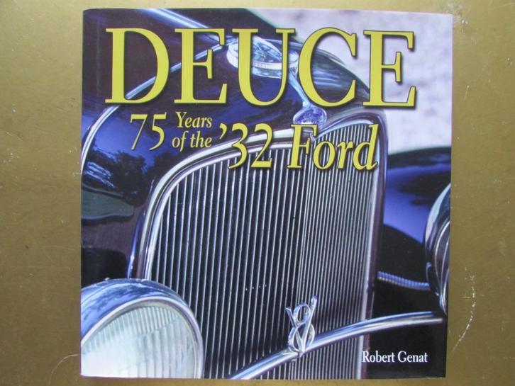 2006 boek: DEUCE, 75 Years of the '32 FORD, Engels, Boeken, Auto's | Boeken, Zo goed als nieuw, Ford, Ophalen of Verzenden