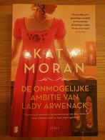 De Onmogelijke Ambitie van Lady Arwenack - Katy Moran, Boeken, Ophalen of Verzenden, Zo goed als nieuw, Katy Moran