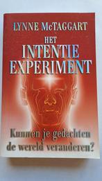 Het Intentie Experiment - Lynne McTaggart, Boeken, Achtergrond en Informatie, Spiritualiteit algemeen, Ophalen of Verzenden, Zo goed als nieuw