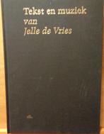 Tekst en muziek van Jelle de Vries, bladmuziek, Zang, Ophalen of Verzenden, Zo goed als nieuw, Artiest of Componist