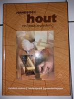 Handboek hout en houtbewerking, Ophalen of Verzenden, Zo goed als nieuw