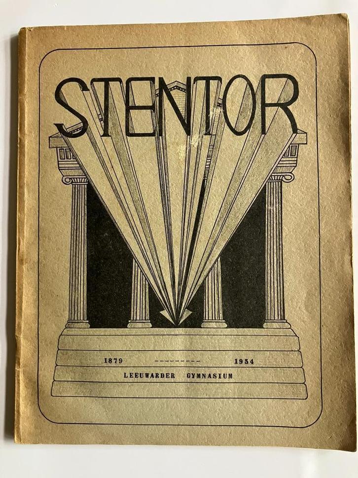 DE STENTOR. 1879-1954. LEEUWARDER GYMNASIUM. Herdenkingsnumm, Boeken, Geschiedenis | Stad en Regio, Zo goed als nieuw, Verzenden