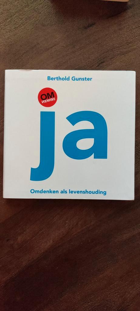 Berthold Gunster - Ja! Omdenken als levenshouding, Boeken, Overige Boeken, Gelezen, Ophalen of Verzenden