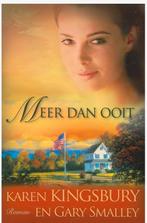 Meer dan ooit - Karen Kingsbury, Ophalen of Verzenden, Gelezen, Amerika