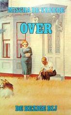Mischa de Vreede - Over, Boeken, Ophalen of Verzenden, Gelezen, Nederland