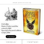 UK Editie | Harry Potter and the cursed child 2016, Boeken, Literatuur, Ophalen of Verzenden, Zo goed als nieuw, Nederland