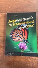 Jeugdprofessionals en transformerend jeugdbeleid, Boeken, Toby Witte; Jan Bekker, Ophalen of Verzenden, Zo goed als nieuw