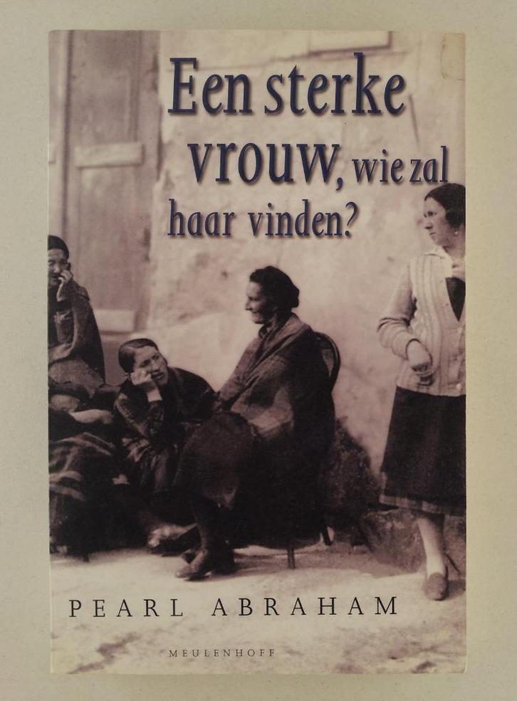 Abraham, Pearl - Een sterke vrouw, wie zal haar vinden?, Boeken, Romans, Gelezen, Verzenden