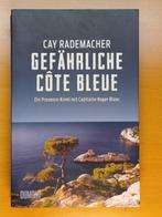 Gefährliche Cote Bleue, Boeken, Taal | Duits, Gelezen, Fictie, Cay Rademacher, Ophalen of Verzenden
