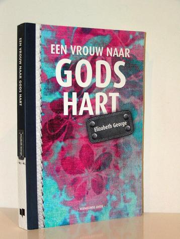 Elizabeth George - Een vrouw naar Gods hart (vernieuwde dr.) beschikbaar voor biedingen