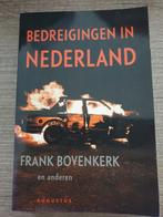 Bedreigingen in Nederland frank bovenkerk, Ophalen of Verzenden, Gelezen