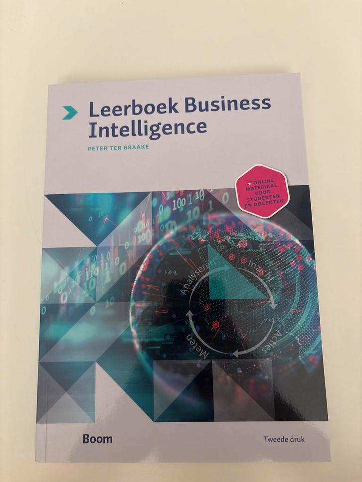 Leerboek Business Intelligence - 2e druk, Boeken, Studieboeken en Cursussen, Zo goed als nieuw, HBO, Beta, Ophalen of Verzenden