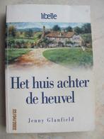 BOEK roman Jenny GLANFIELD Het Huis achter de Heuvel IZGS, Gelezen, Europa overig, Jenny Glanfield, Ophalen of Verzenden