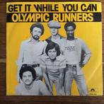 Olympic Runners Get It While You Can FH 7" funk disco soul 7, Gebruikt, Ophalen of Verzenden, 7 inch, Single