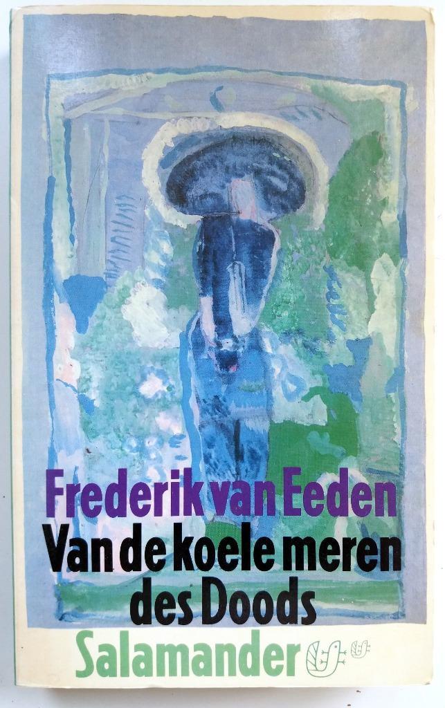 Frederik van Eeden - Van de koele meren des doods (Ex.2), Boeken, Literatuur, Zo goed als nieuw, Nederland, Ophalen of Verzenden