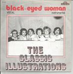 The Classic Illustrations - Black-eyed woman   - Monopole -, Pop, 7 inch, Single, Verzenden