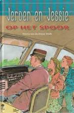 Jeroen en Jessie op het spoor 9033116804, Boeken, Verzenden, Zo goed als nieuw, Steeg-Stolk van de Hanny