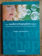 Ouderschapsplan maken - Pieter Vermeulen, Pieter Vermeulen, Zwangerschap en Bevalling, Ophalen of Verzenden, Zo goed als nieuw