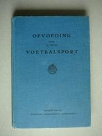 L.D.E.J. Kramer, opvoeding door en tot de voetbalsport, Antiek en Kunst, Ophalen of Verzenden