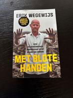 Met Blote Handen - Erik Wegewijs Biografie, Ophalen of Verzenden, Zo goed als nieuw, Overige