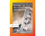 Essentie van dienstenmarketingmanagement 9789001749927, Verzenden, Beta, Zo goed als nieuw, HBO