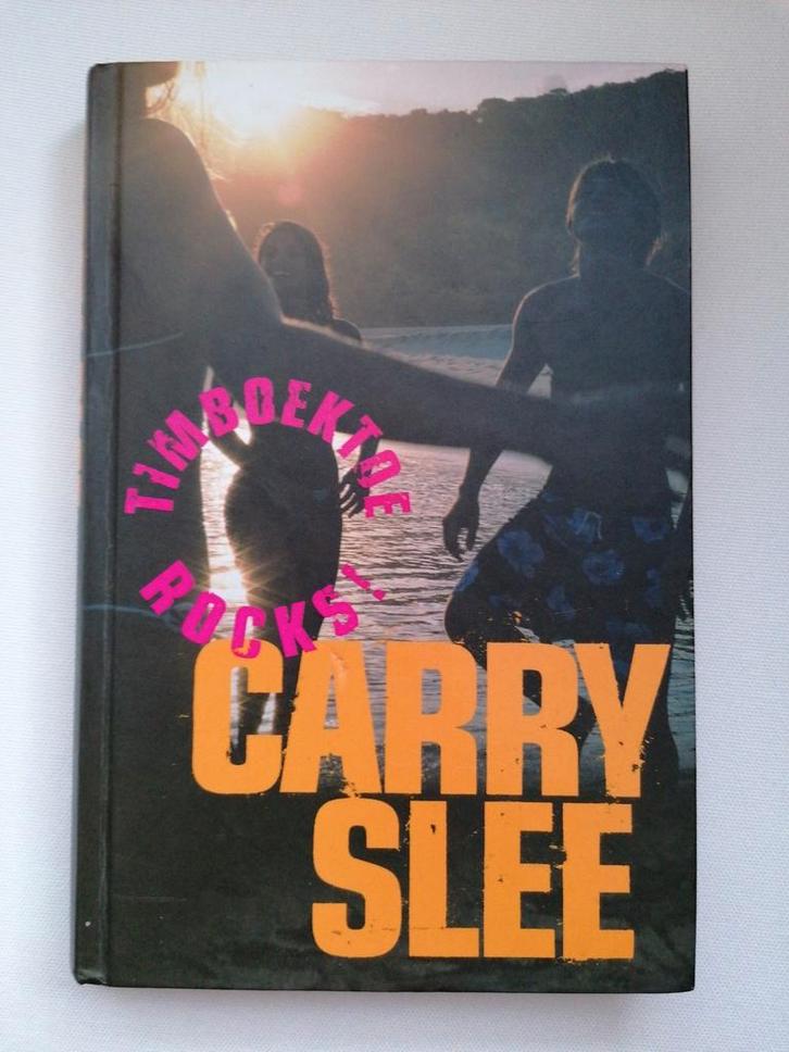 Carry Slee - Timboektoe rocks!, Boeken, Kinderboeken | Jeugd | 13 jaar en ouder, Zo goed als nieuw, Ophalen of Verzenden