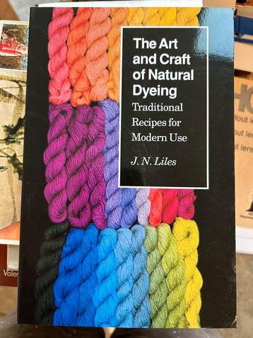 The Art and craft of natural Dyeing natuurlijk verven recept