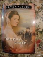 Lynn Austin - Donker vuur, Ophalen of Verzenden, Zo goed als nieuw, Lynn Austin