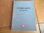 Instructieboek Citroen Xantia, Xantia V6, Xantia Break 1998, Ophalen of Verzenden