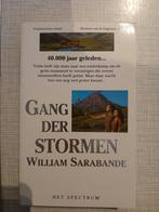 Gang der Stormen - William Sarabande, Ophalen of Verzenden, Zo goed als nieuw, William Sarabande