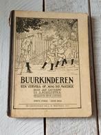 Antiek kinderboek Buurkinderen, Ophalen of Verzenden