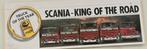 Scania Trucks - King of the Road - 1989 ~ Sticker ~, Ophalen of Verzenden, Zo goed als nieuw