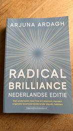 Arjuna Ardagh - Radical Brilliance Nederlandse editie, Gelezen, Arjuna Ardagh, Ophalen of Verzenden, Ontwikkelingspsychologie