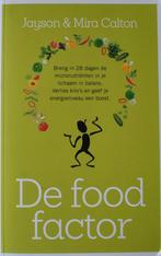 Jayson & Mira Calton: De food factor, Boeken, Kookboeken, Ophalen of Verzenden, Zo goed als nieuw, Europa