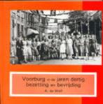 VOORBURG IN DE JAREN DERTIG BEZETTING EN BEVRIJDING, Ophalen of Verzenden, 20e eeuw of later, Gelezen