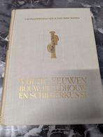 Vijftig Eeuwen Bouw-, Beeldhouw- en Schilderkunst, Boeken, Ophalen, Gelezen, Overige onderwerpen, J.H. Plantenga, A. van der Boom