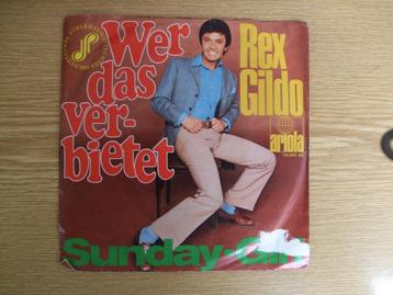 REX GILDO    WER WAS VERBIETET / SUNDAY-GIRL  beschikbaar voor biedingen