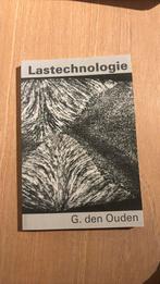 G. den Ouden - Lastechnologie, Ophalen of Verzenden, Zo goed als nieuw, G. den Ouden