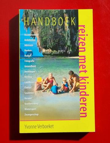 Y Verboeket- Handboek reizen met kinderen ISBN 9789038915777 beschikbaar voor biedingen