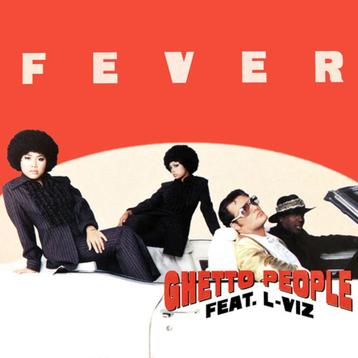 cd-single van Ghetto People Feat. L-Viz – Fever beschikbaar voor biedingen